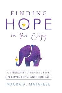 Finding Hope in the Crisis