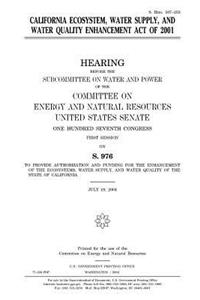 California Ecosystem, Water Supply, and Water Quality Enhancement Act of 2001