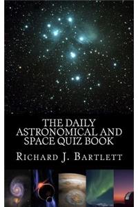 The Daily Astronomical and Space Quiz Book