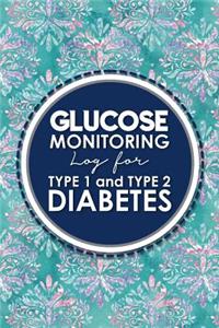 Glucose Monitoring Log for Type 1 and Type 2 Diabetes