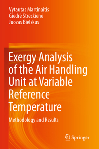 Exergy Analysis of the Air Handling Unit at Variable Reference Temperature