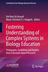 Fostering Understanding of Complex Systems in Biology Education