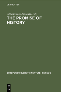 Promise of History: Essays in Political Philosophy