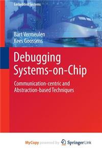 Debugging Systems-On-Chip