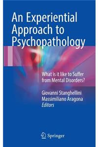 Experiential Approach to Psychopathology