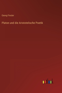 Platon und die Aristotelische Poetik