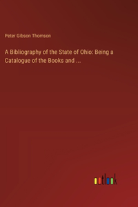 Bibliography of the State of Ohio