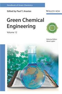 Green Chemical Engineering, Volume 12