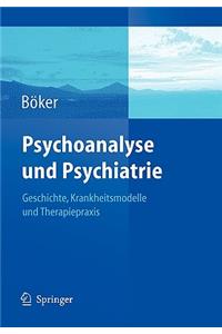 Psychoanalyse Und Psychiatrie