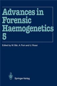 Advances in Forensic Haemogenetics