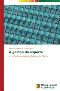 A gestão do esporte