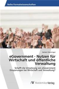 eGovernment - Nutzen für Wirtschaft und öffentliche Verwaltung