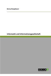 Informatik und Informationsgesellschaft