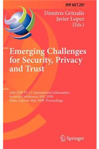 Emerging Challenges for Security, Privacy and Trust