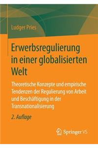 Erwerbsregulierung in Einer Globalisierten Welt