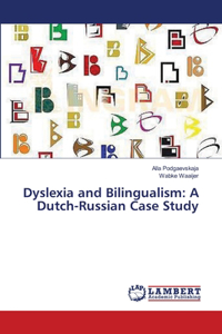 Dyslexia and Bilingualism