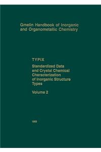 TYPIX Standardized Data and Crystal Chemical Characterization of Inorganic Structure Types