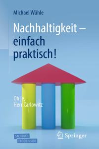 Nachhaltigkeit  – einfach praktisch!
