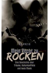 Mein Recht zu rocken