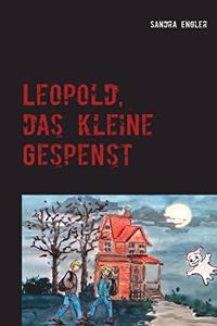 Leopold, das kleine Gespenst