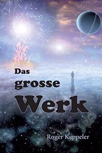 Das grosse Werk