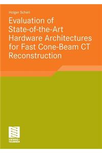 Evaluation of State-Of-The-Art Hardware Architectures for Fast Cone-Beam CT Reconstruction