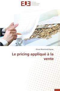 Le Pricing Appliqué À La Vente