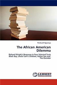African American Dilemma