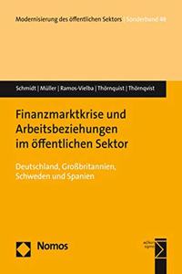 Finanzmarktkrise Und Arbeitsbeziehungen Im Offentlichen Sektor