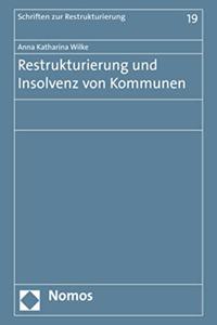 Restrukturierung Und Insolvenz Von Kommunen