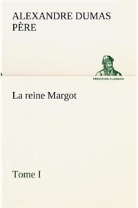 La reine Margot - Tome I
