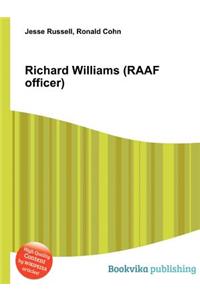 Richard Williams (Raaf Officer)
