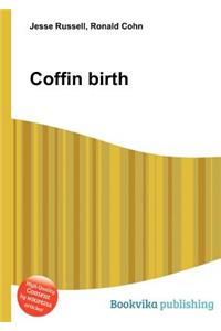 Coffin Birth