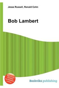 Bob Lambert