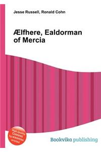 Lfhere, Ealdorman of Mercia