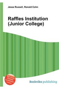 Raffles Institution (Junior College)
