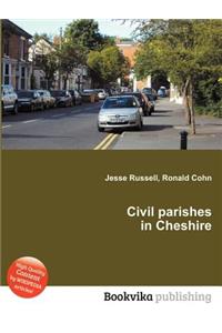 Civil Parishes in Cheshire