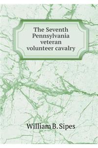 The Seventh Pennsylvania veteran volunteer cavalry