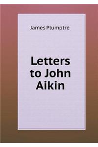 Letters to John Aikin