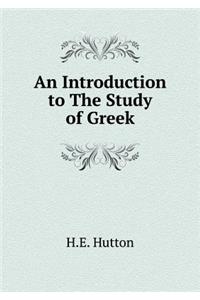 An Introduction to The Study of Greek