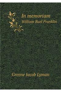 In memoriam William Buel Franklin