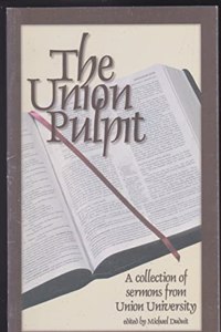 Union pulpit a collection of sermons by ministers of different denominations