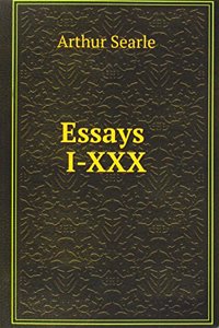 Essays I-XXX