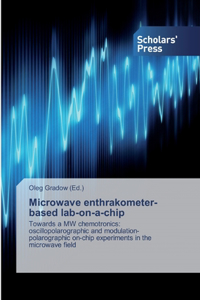 Microwave enthrakometer-based lab-on-a-chip