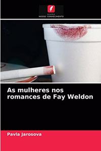 As mulheres nos romances de Fay Weldon