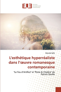 L'esthétique hyperréaliste dans l'oeuvre romanesque contemporaine