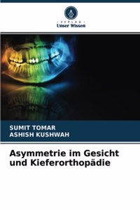 Asymmetrie im Gesicht und Kieferorthopädie