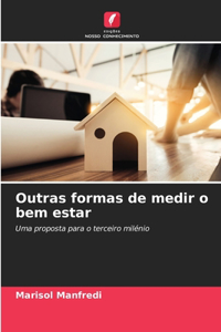Outras formas de medir o bem estar