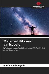 Male fertility and varicocele