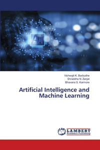 Artificial Intelligence and Machine Learning